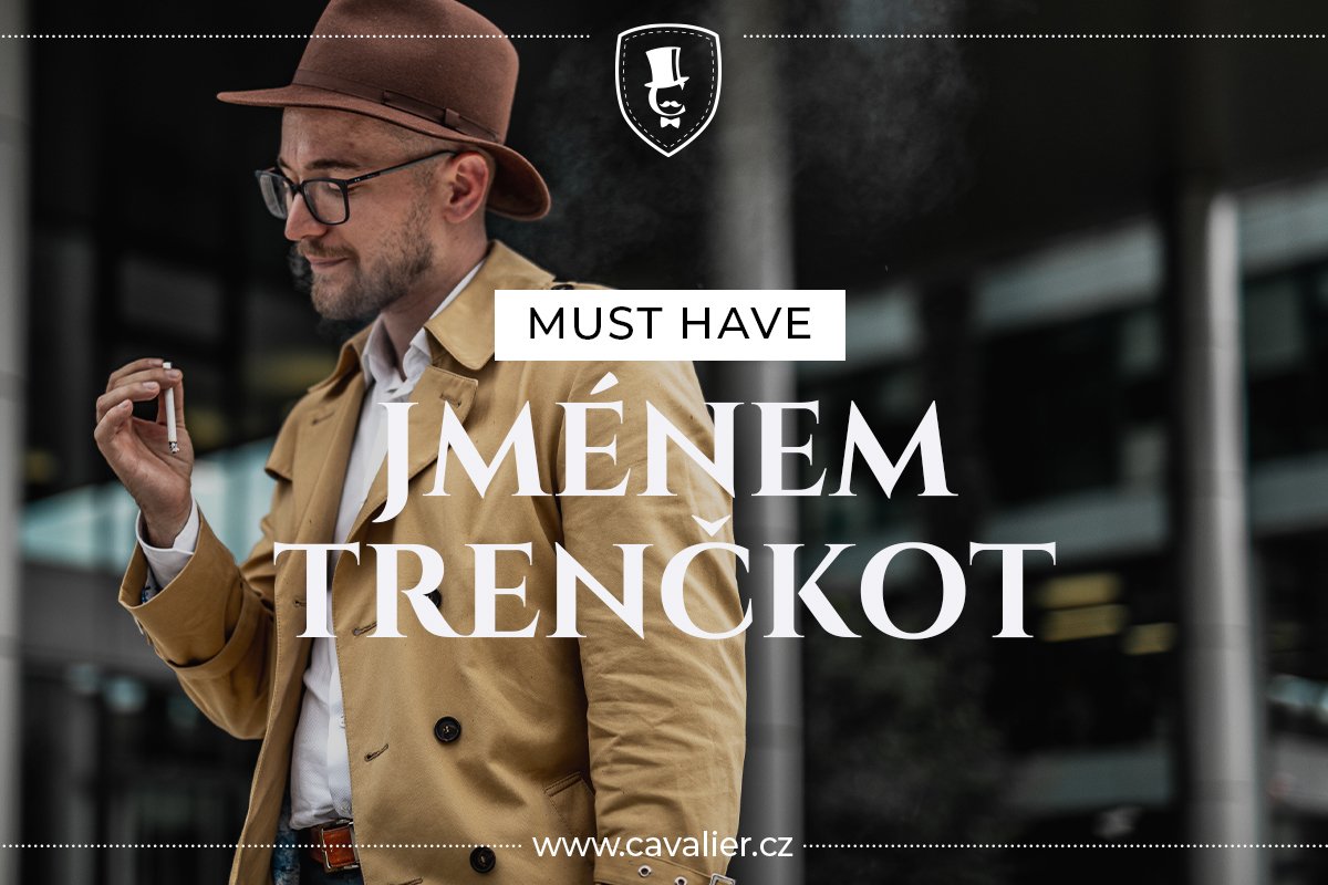 Ilustrační fotografie k článku Must have jménem trenčkot